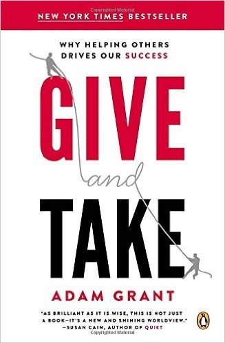 Cover of Give and Take: Why Helping Others Drives Our Success